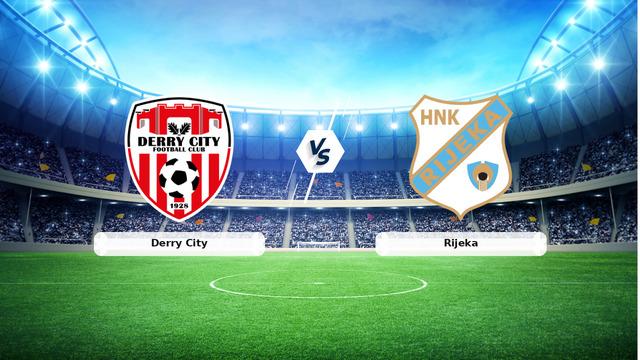 CANLI | Derry City - Rijeka Maç Detayları ve Canlı Yayın Bilgileri