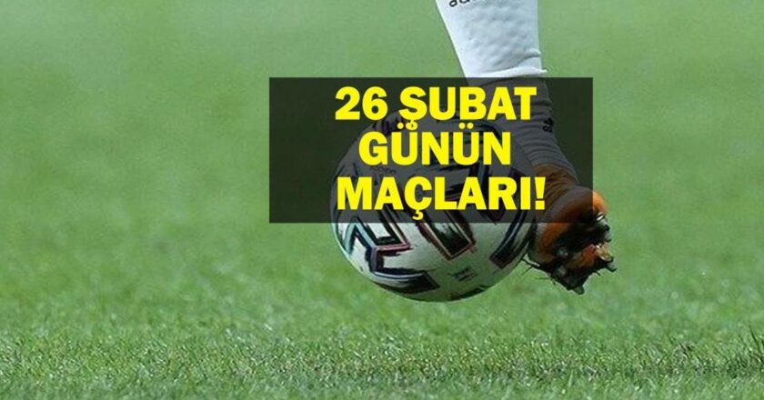 26 Şubat Bugün hangi oyunlar? Trabzonspor Çaykur Rizero hangi kanalda maç? İşte 26 Şubat maçları